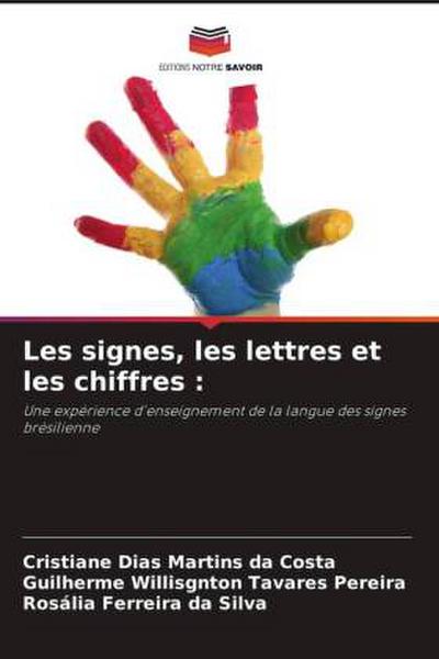 Les signes, les lettres et les chiffres :