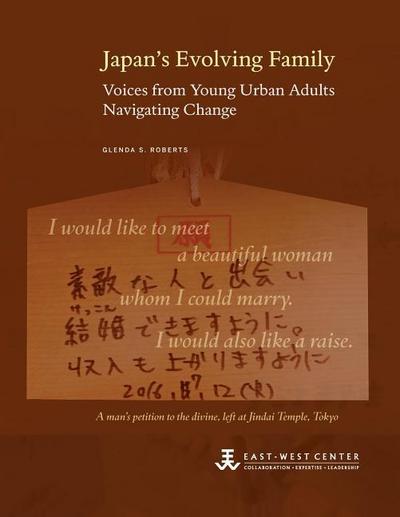 Japan’s Evolving Family: Voices from Young Urban Adults Navigating Change