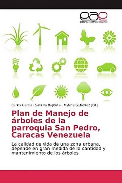 Plan de Manejo de árboles de la parroquia San Pedro, Caracas Venezuela