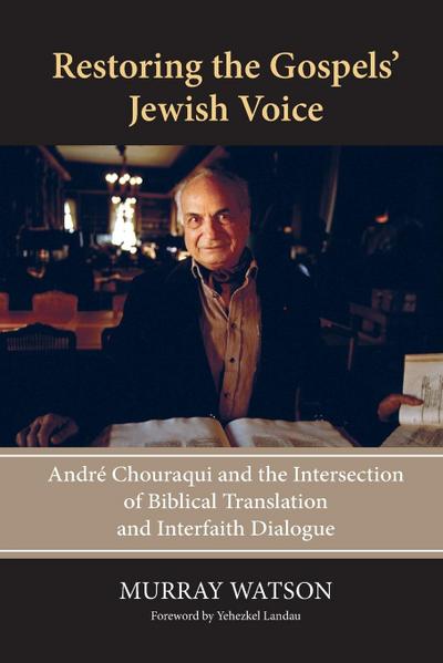 Restoring the Gospels’ Jewish Voice