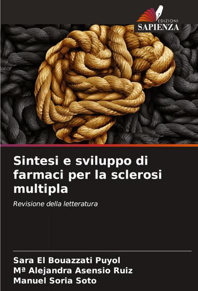 Sintesi e sviluppo di farmaci per la sclerosi multipla