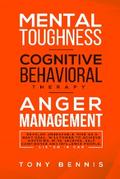 Mental Toughness, Cognitive Behavioral Therapy, Anger Management