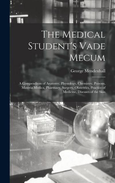 The Medical Student’s Vade Mecum