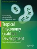 Tropical Phyconomy Coalition Development
