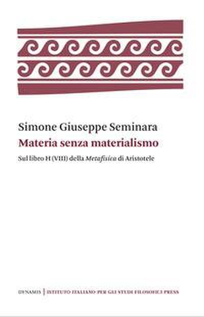 Seminara, S: Materia senza materialismo. Sul libro H (VIII)