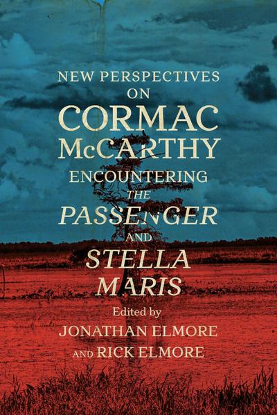 New Perspectives on Cormac McCarthy