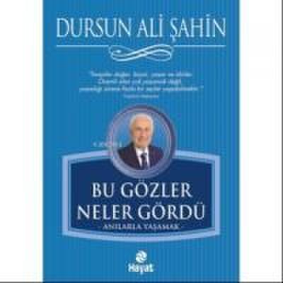 Bu Gözler Neler Gördü