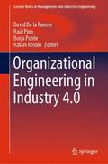 Organizational Engineering in Industry 4.0