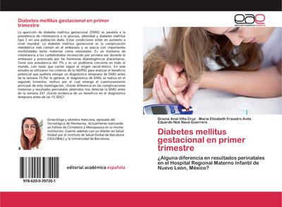 Diabetes mellitus gestacional en primer trimestre