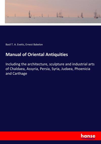 Manual of Oriental Antiquities
