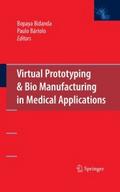 Virtual Prototyping & Bio Manufacturing in Med