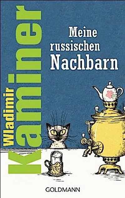 Meine russischen Nachbarn