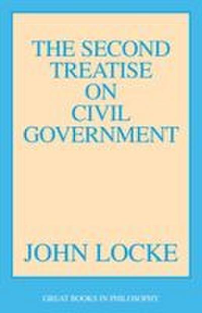 The Second Treatise on Civil Government