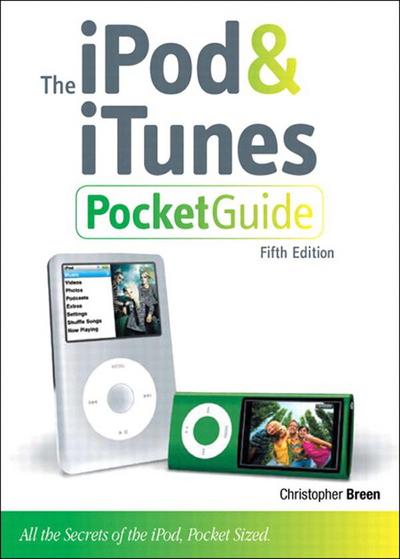 iPod and iTunes Pocket Guide, The