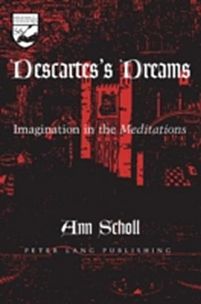 Descartes’s Dreams
