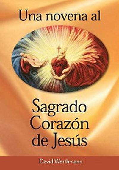 Una novena al Sagrado CorazÃ³n de JesÃºs
