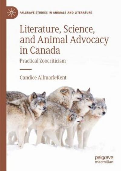 Literature, Science, and Animal Advocacy in Canada