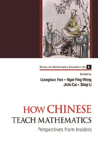 HOW CHINESE TEACH MATHEMATICS