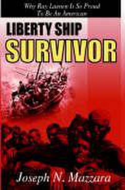 Liberty Ship Survivor