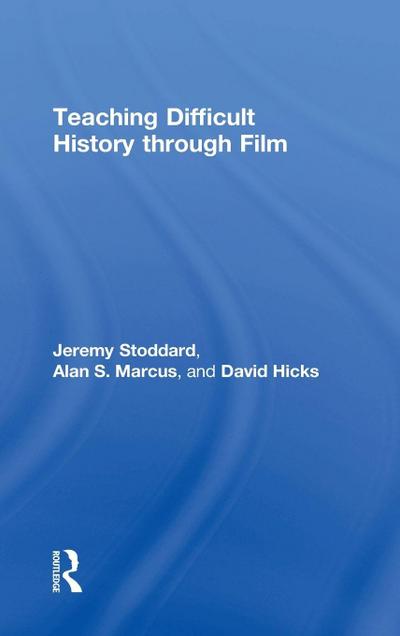 Teaching Difficult History through Film