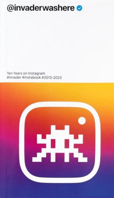 Invader: @Invaderwashere