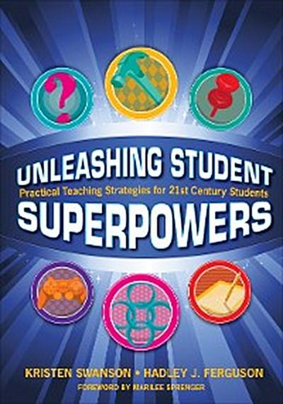 Unleashing Student Superpowers