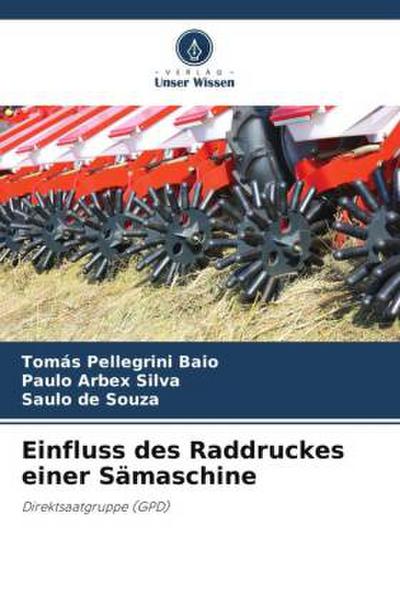 Einfluss des Raddruckes einer Sämaschine