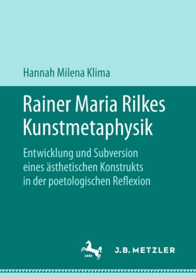 Rainer Maria Rilkes Kunstmetaphysik