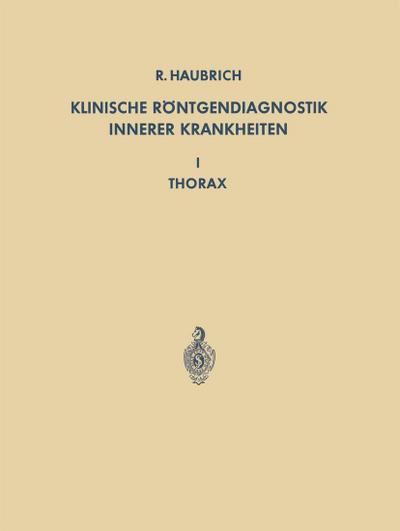 Klinische Röntgendiagnostik Innerer Krankheiten