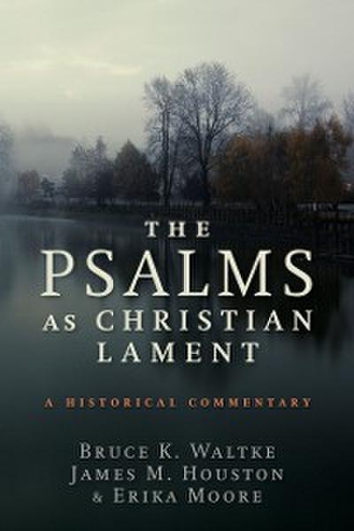 Psalms as Christian Lament