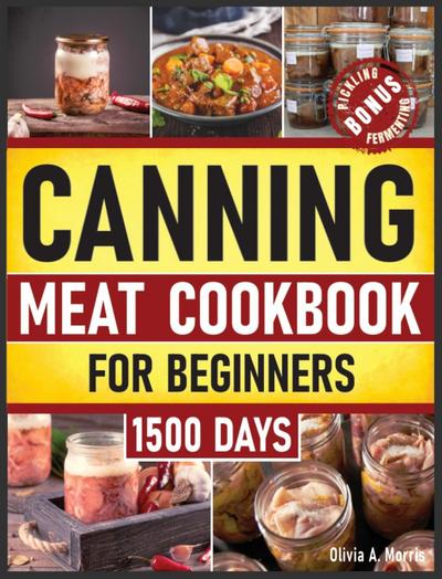 Canning Meat Cookbook for Beginners