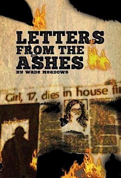 Meadows, W: Letters From The Ashes