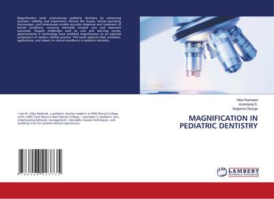MAGNIFICATION IN PEDIATRIC DENTISTRY