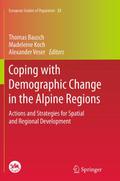 Coping with Demographic Change in the Alpine Regio