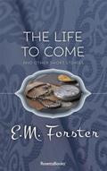 The Life to Come
