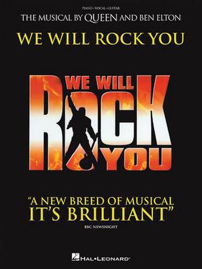 We Will Rock You: The Musical by Queen and Ben Elton
