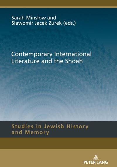 Contemporary International Literature and the Shoah
