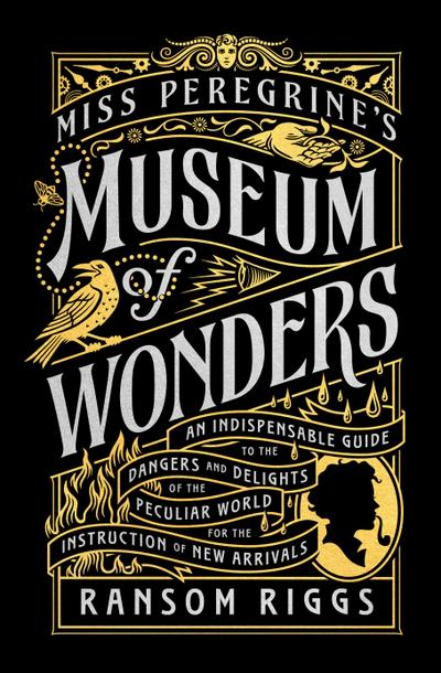 Miss Peregrine’s Museum of Wonders