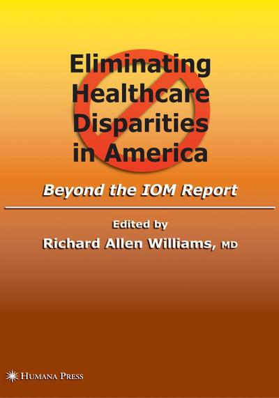 Eliminating Healthcare Disparities in America