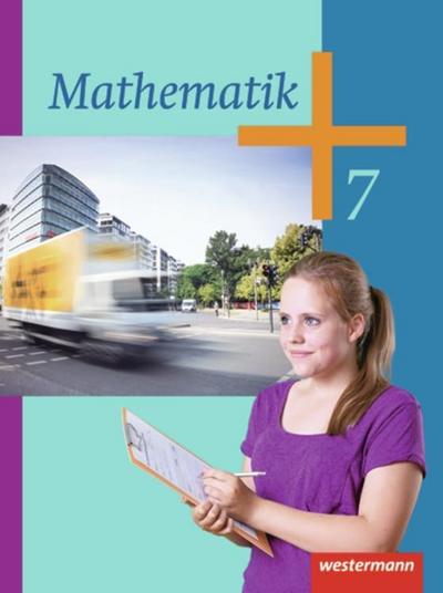 Mathematik - Ausgabe 2014 für die Klassen 6 und 7 Sekundarstufe I: Schülerband 7