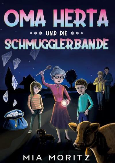 Oma Herta und die Schmugglerbande