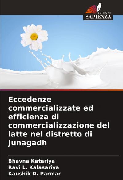 Eccedenze commercializzate ed efficienza di commercializzazione del latte nel distretto di Junagadh