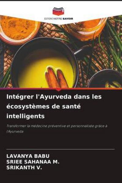Intégrer l’Ayurveda dans les écosystèmes de santé intelligents