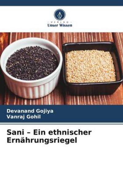 Sani - Ein ethnischer Ernährungsriegel