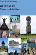 Weltreise im Corona-Schatten