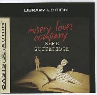 Misery Loves Company