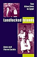 Landlocked Islands: Two Alien Lives in Egypt
