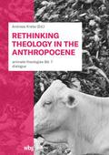 Rethinking Theology in the Anthropocene