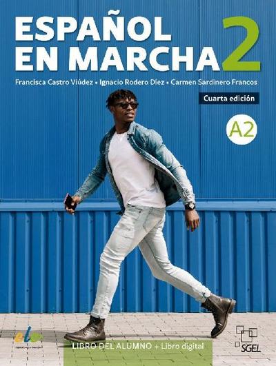 Español en marcha 2 - Cuarta edición. Kursbuch + Code