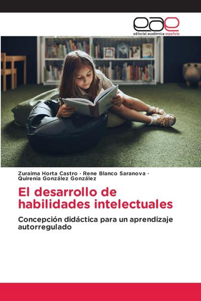 El desarrollo de habilidades intelectuales